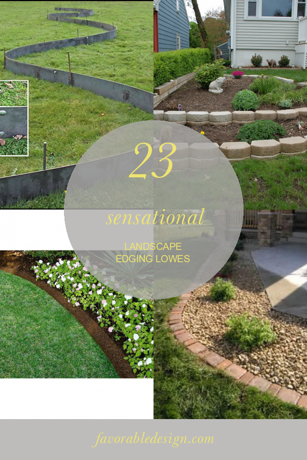 23 Sensational Landscape Edging Lowes Home, Family, Style and Art Ideas